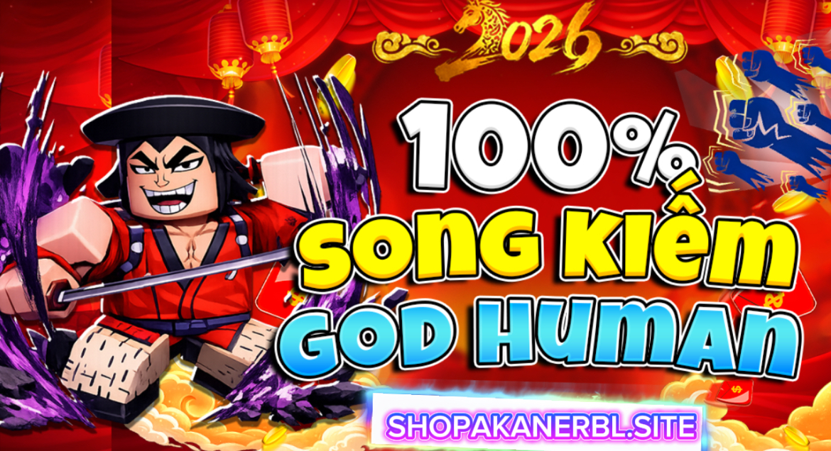 ACC BLOX FRUIT 100% LEVER MAX GODHUMAN SONG KIẾM