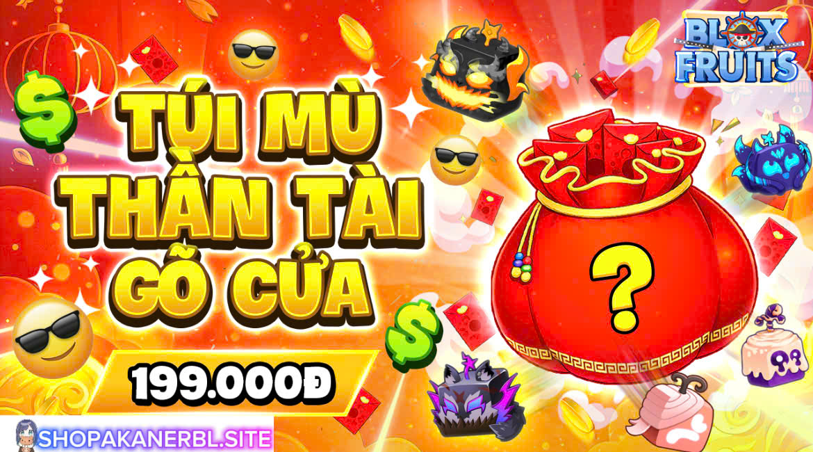 TÚI MÙ BLOX FRUIT 199K
